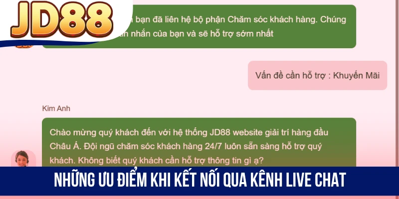 Những ưu điểm khi kết nối qua kênh live chat